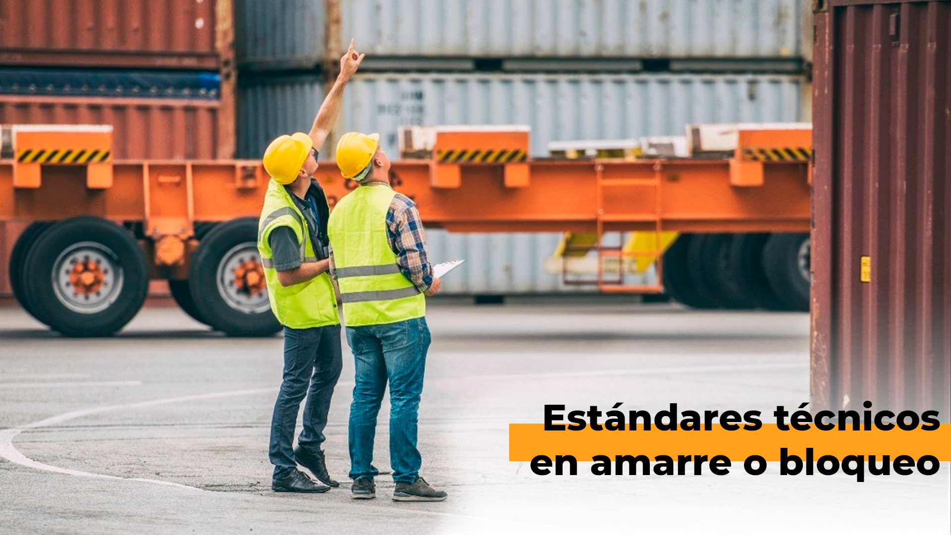 5. Estándares técnicos en amarre o bloqueo.