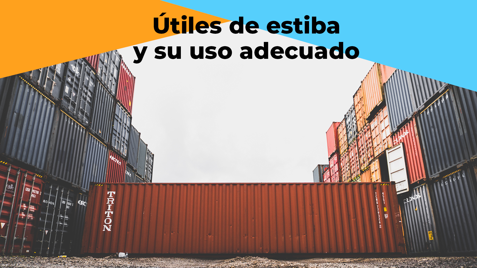 10. Útiles de estiba y su uso adecuado.