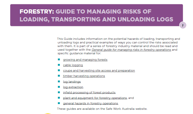 FORESTRY: GUIDE TO MANAGING RISKS OF LOADING, TRANSPORTING AND UNLOADING LOGS